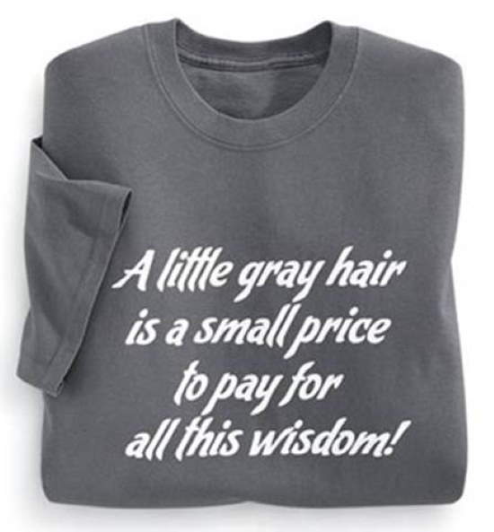 Shangrala's Funny T-Shirt Wisdom